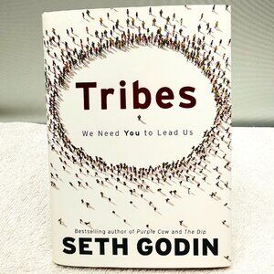 New Book: "Tribes. We Need You to Lead Us," by Seth Godin, About Leadership